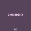 Dani Cejas - Dime Bbsita (Remix) - Single